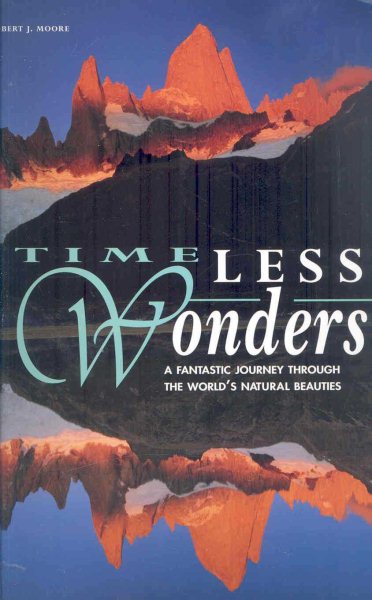 Timeless Wonders: A Fantastic Journey Through the World's Natural Beauties cover