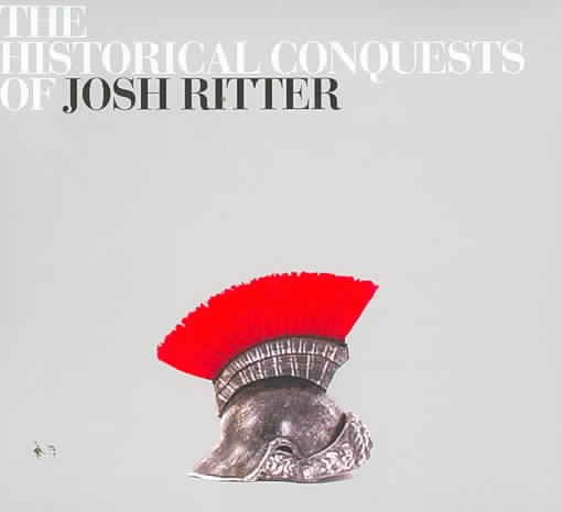 The Historical Conquests of Josh Ritter cover