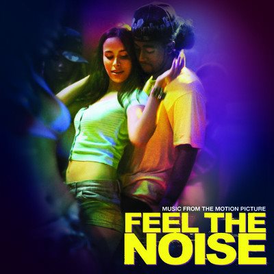 Music From The Motion Picture "Feel The Noise" cover