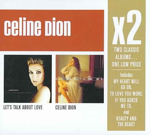 X2 (Let's Talk About Love /Celine Dion)