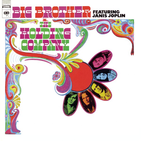 Big Brother & The Holding Company (Featuring Janis Joplin)