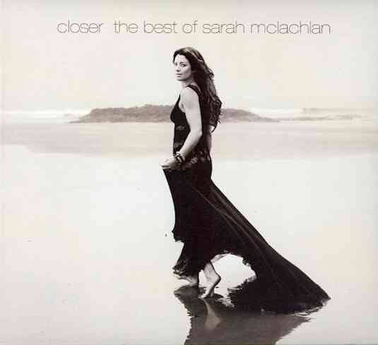 Closer: The Best of Sarah McLachlan cover