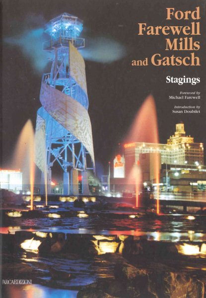 Ford Farewell Mills and Gatsch: Stagings