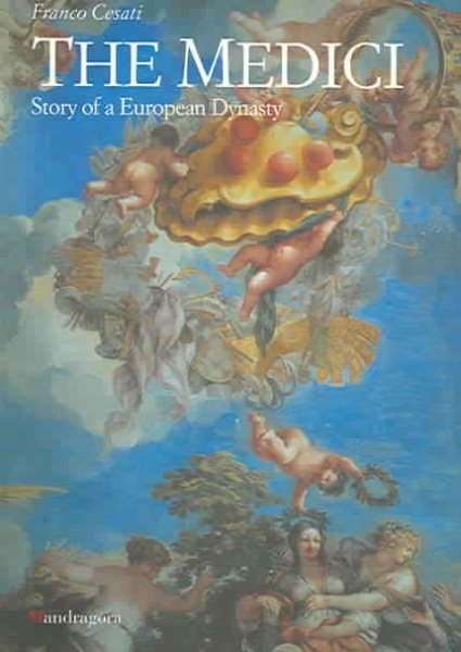 Medici: Story of a European Dynasty cover