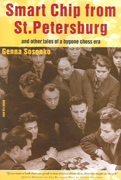 Smart Chip From St Petersburg: and other tales from a bygone chess area cover