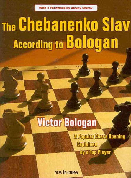 The Chebanenko Slav According to Bologan: A Popular Chess Opening Explained by a Top Player cover
