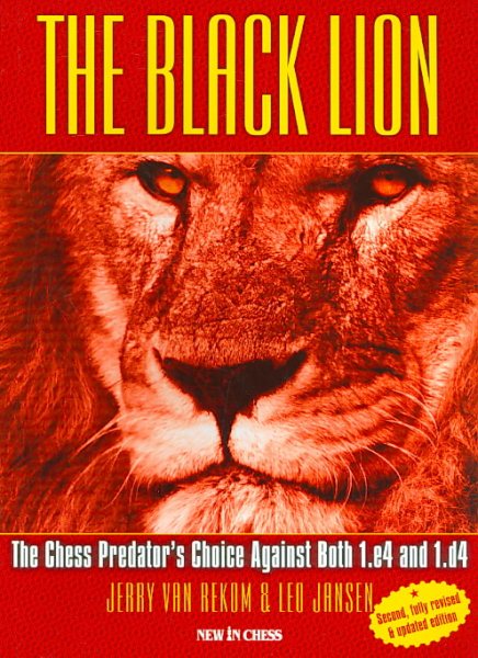 The Black Lion: The Chess Predator's Choice Against Both 1.e4 and 1.d4 cover