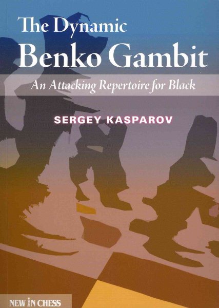 The Dynamic Benko Gambit: An Attacking Repertoire for Black cover