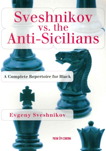 Sveshnikov vs the Anti-Sicilians: A Repertoire for Black cover