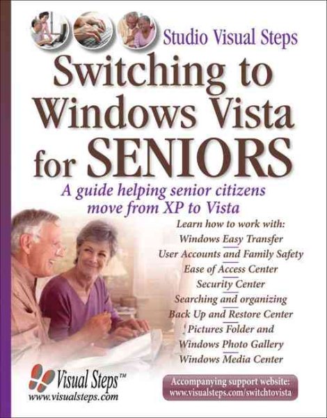 Switching to Windows Vista for Seniors: A Guide Helping Senior Citizens Move From XP to Vista (Computer Books for Seniors series) cover