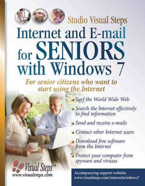 Internet and E-mail for Seniors with Windows 7: For Senior Citizens Who Want to Start Using the Internet (Computer Books for Seniors series) cover