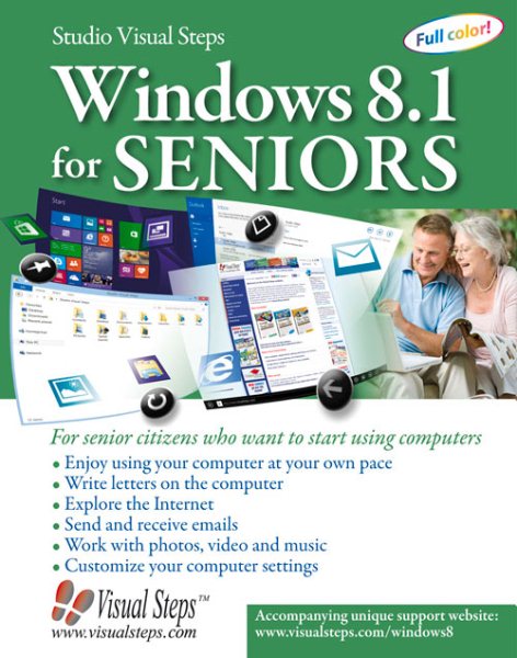 Windows 8.1 for Seniors: For Senior Citizens Who Want to Start Using Computers (Computer Books for Seniors series) cover