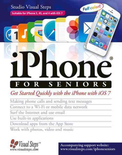 iPhone for Seniors: Get Started Quickly with the iPhone with iOS 7 (Computer Books for Seniors series) cover