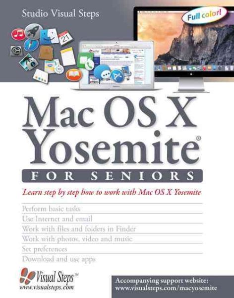Mac OS X Yosemite for Seniors: Learn Step by Step How to Work with Mac OS X Yosemite (Computer Books for Seniors series) cover