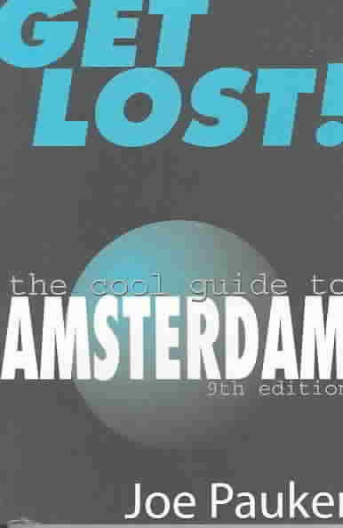 Get Lost!: The Cool Guide to Amsterdam cover