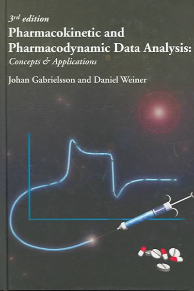 Pharmacokinetic and Pharmacodynamic Data Analysis: Concepts and Applications, Third Edition cover