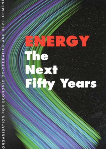 Energy: The Next Fifty Years cover