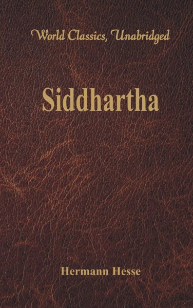 Siddhartha (World Classics, Unabridged) cover