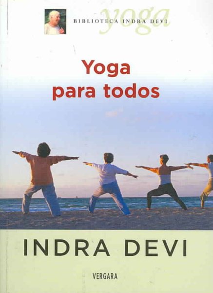 Yoga para todos/ Yoga for Americans (Spanish Edition)