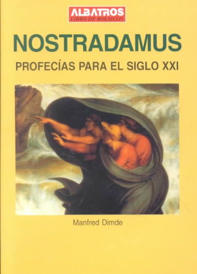 Nostradamus: Profecias Para El Siglo Xxi (Spanish Edition) cover