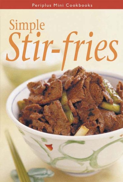 Simple Stir-fries (Periplus Mini Cookbook) cover