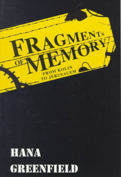 Fragments of Memory: From Kolin to Jerusalem (English Edition) cover