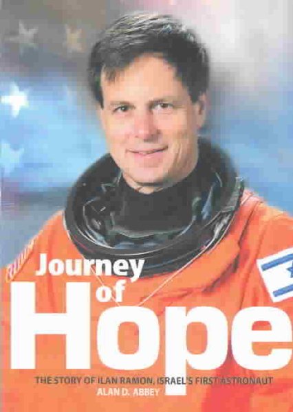 Journey of Hope: The Story of Ilan Ramon, Israel's First Astronaut cover