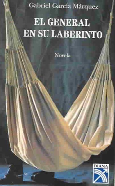 El General en su Laberinto (Spanish Edition) cover