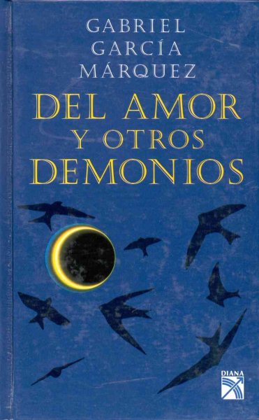 Del amor y otros demonios / Of Love and Other Demons (Spanish Edition) cover