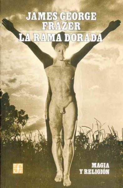 La rama dorada : magia y religión (Spanish Edition) cover