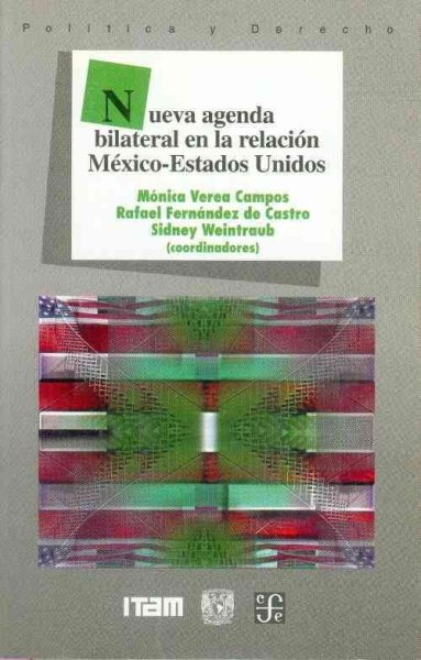 Nueva agenda bilateral en la relación México-Estados Unidos (Spanish Edition) cover