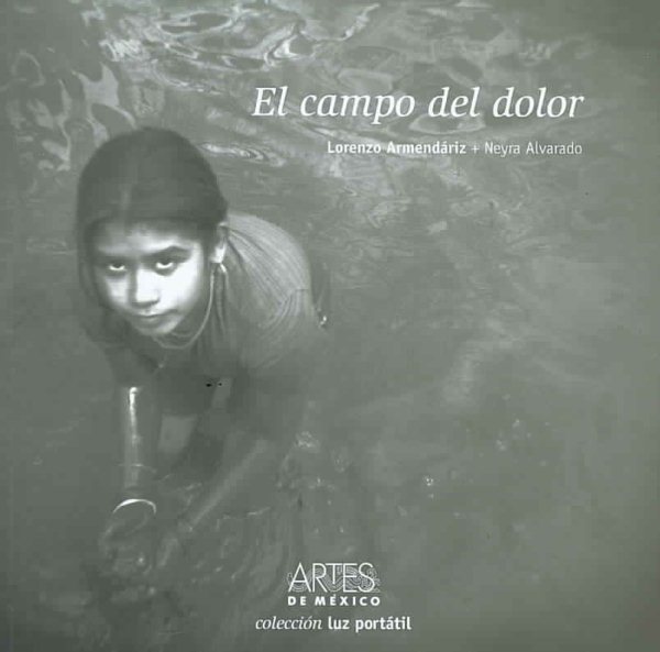 El campo del dolor/ Field of Pain (Luz portatil) (Spanish Edition)