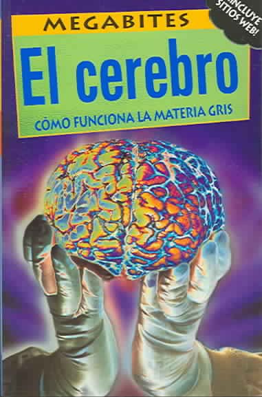 El cerebro/ The Brain (Spanish Edition) cover