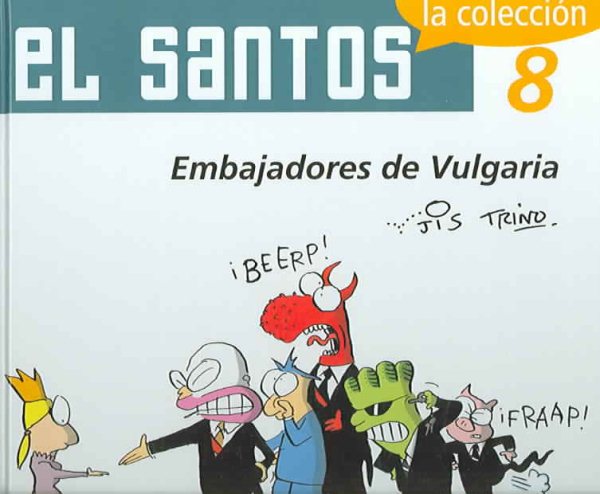 El Santos 8: Embajadores de Vulgaria (El Santos / The Saint) (Spanish Edition) cover