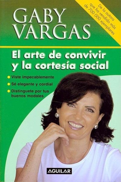 El Arte De Convivir Y La Cortesia Social (Spanish Edition) cover