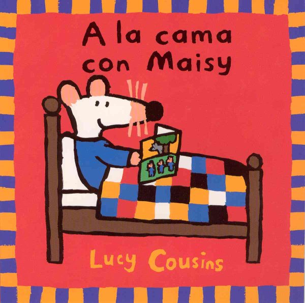 A la cama con maisy (OTROS INFANTIL) (Spanish Edition)