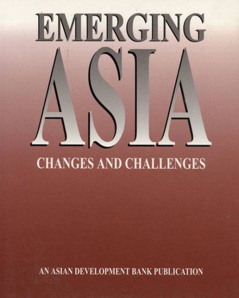 Emerging Asia: Changes and Challenges cover