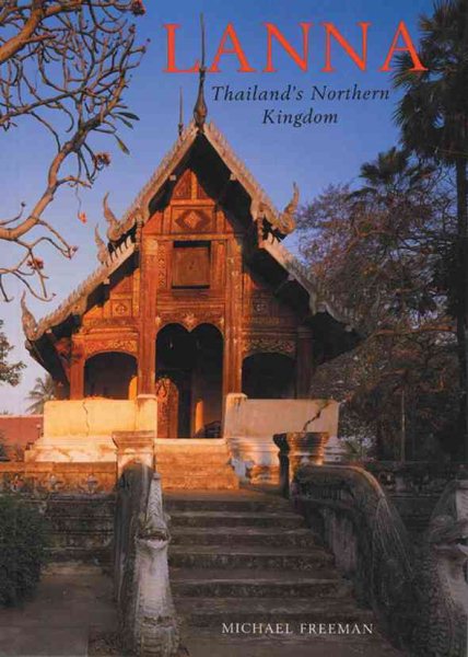 Lanna: Thailand's Northern Kingdom (River Books Guides) cover