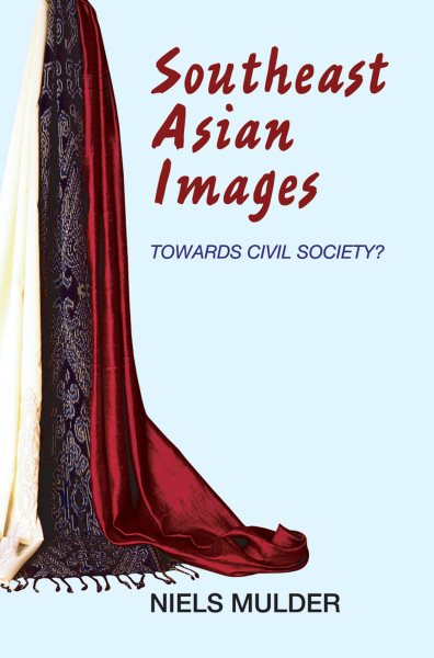 Southeast Asian Images: Towards Civil Society?