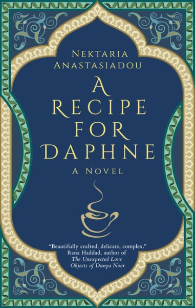 A Recipe for Daphne: A Novel (Hoopoe Fiction)