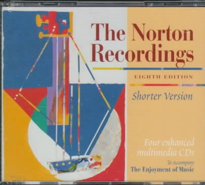 The Norton Recordings to Accompany the Enjoyment of Music: Shorter Version cover