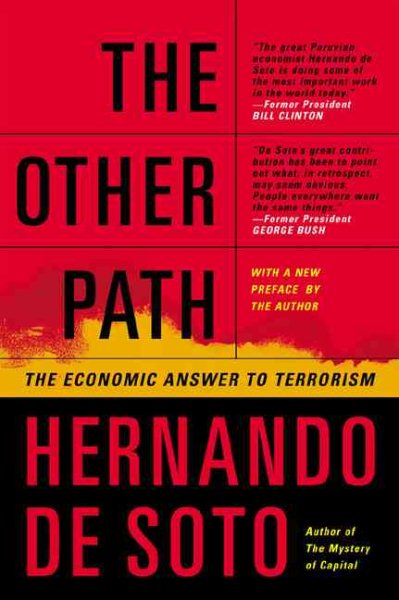THE OTHER PATH: THE ECONOMIC ANSWER TO TERRORISM cover