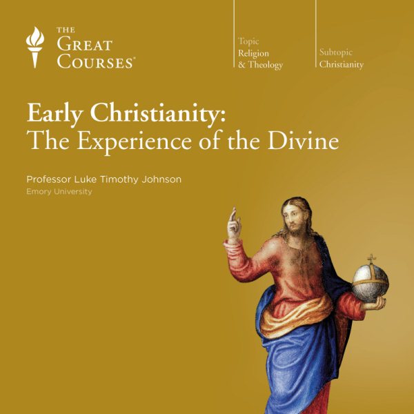 Early Christianity: The Experience of the Divine cover