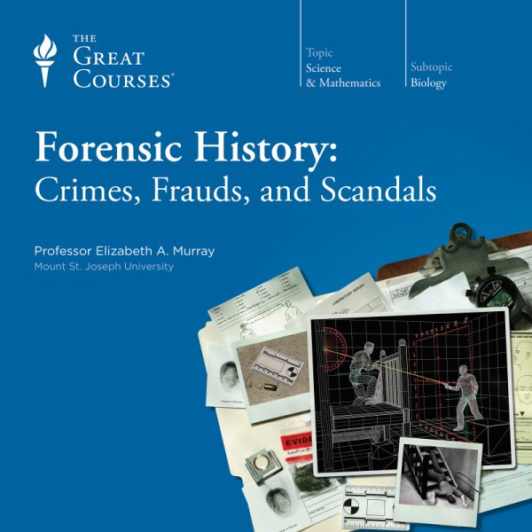 Forensic History: Crimes, Frauds, and Scandals cover