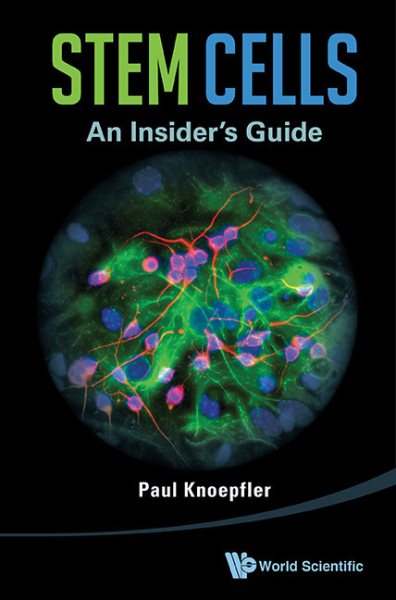 Stem Cells: An Insider's Guide cover
