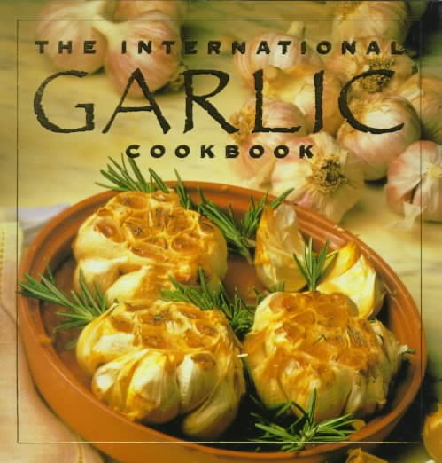 The International Garlic Cookbook cover