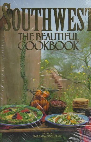 Southwest: The Beautiful Cookbook cover