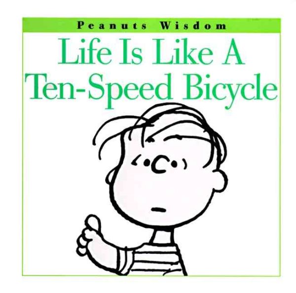 Life Is Like a Ten-Speed Bicycle cover