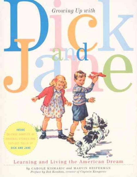 Growing Up with Dick and Jane: Learning and Living the American Dream cover