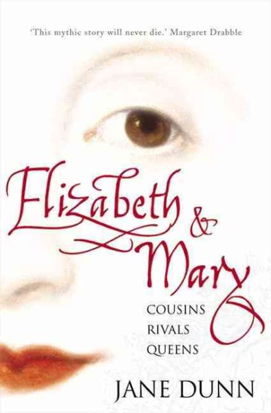 Elizabeth and Mary : Cousins, Rivals, Queens cover